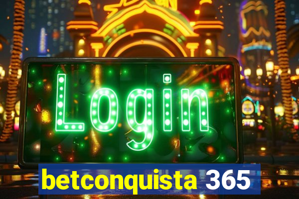 betconquista 365